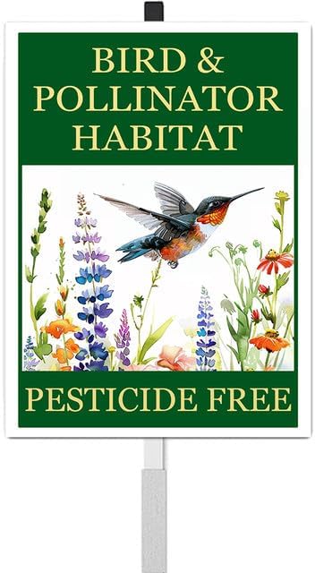 Bird and Pollinator Habitat Pesticide Free Yard Sign With Stakes 7x9.8inches Rustproof Reflective Aluminum Pollinator Friendly Garden Sign Stand Hummingbird Outdoor Decor