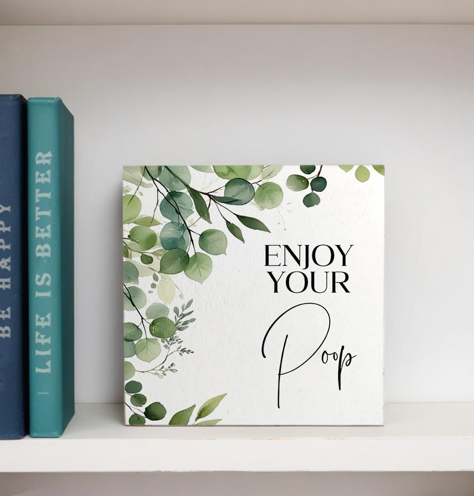 Funny Bathroom Signs, Enjoy Your Poop Humorous Wooden Box Sign, Eucalyptus Botanical Wood Signs Plaque for Bathroom Washroom Toilet Counter Shelf Table Decor, 5x5 Inch