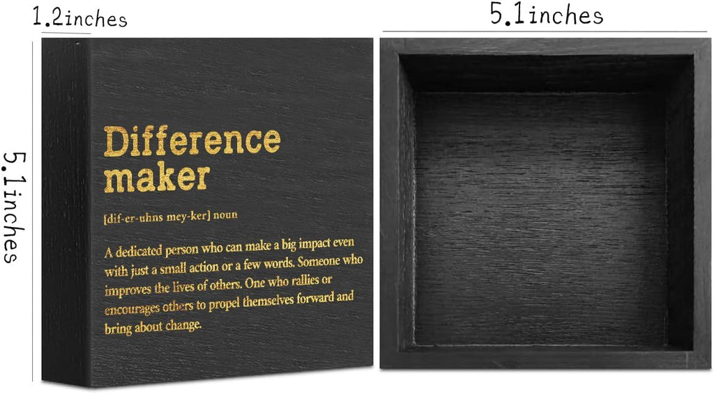Difference Maker Definition Home Office Decor Wooden Box Sign, Appreciation Gifts for Teacher Nurse Boss Coworker Cubicle Desk Accessories Table Shelf Plaque Sign, Motivational Wall Decor, Black