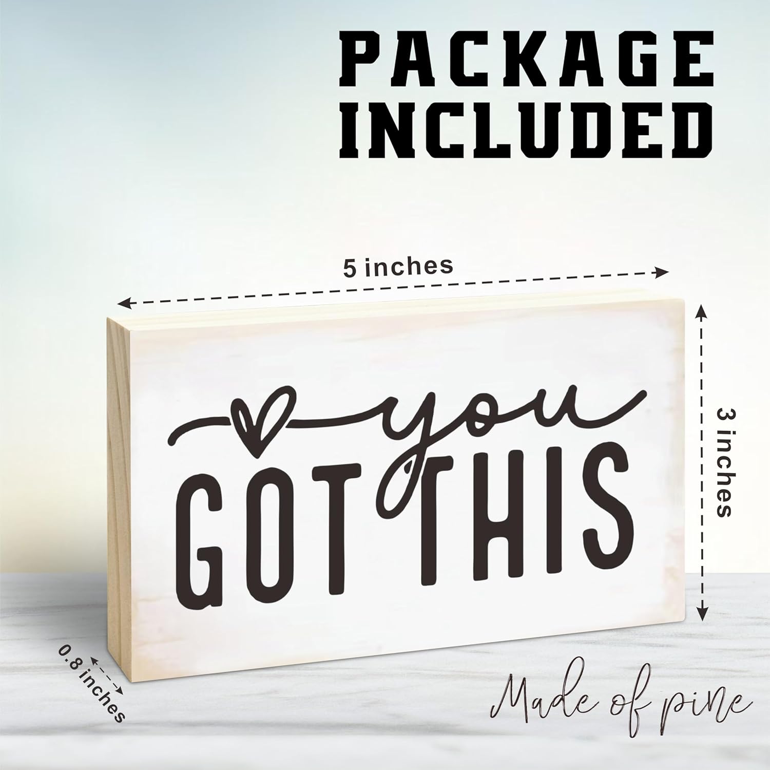 Rustic Wooden Block Sign - You Got This - 5"X3" Pine Wood Plaque, Home & Garden Decor, Housewarming Gift For Friends, Desk & Tabletop, Shelf Accessories - A18