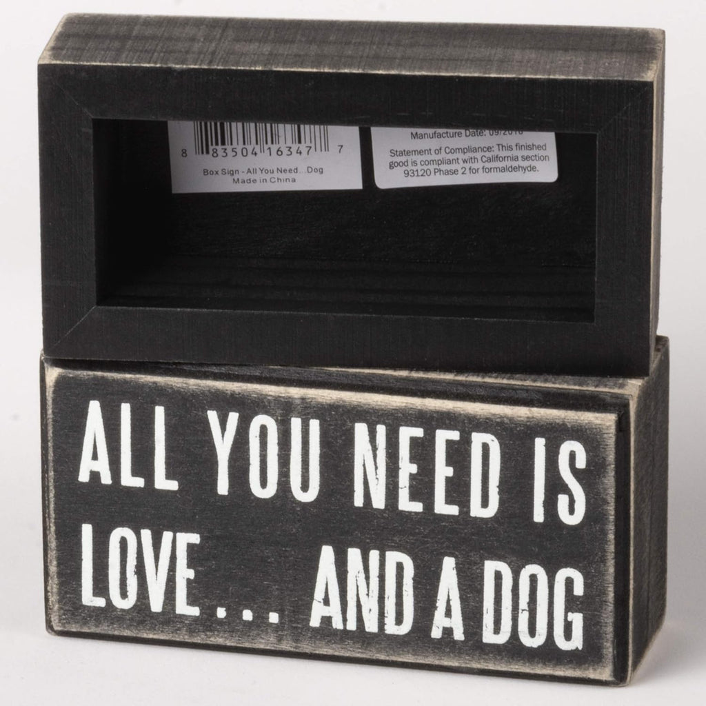 Primitives by Kathy Rustic Wooden Decor Sign - 'All you need is love...and dog' - Office/Farmhouse Decor, Dog Lovers Gift, 5"